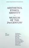 AESTHETICS, ETHICS, IDENTITY–MUSEUM OF THE 21st CENTURY Zu Standard-Verknüpfungen hinzufügen   Veröffentlicht Seitenleisten-Panel ausblenden Primäre Reiter Ansicht Bearbeiten(aktiver Reiter) Exportieren Export Revisionen Übersetzen Titel AESTHETICS, ETHICS, IDENTITY–MUSEUM OF THE 21st CENTURY Autor_old (alle Sprachen) Austrian Ludwig Foundation for Arts and Science (Hg.) Textformat  Full HTML Künstler (alle Sprachen)   Autor/en (alle Sprachen)   Haupttitel Textformat  Einfaches HTML Untertitel 40th Annivers