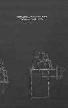 Kritische Komplizenschaft Kritische Komplizenschaft