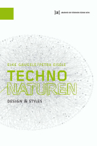 TECHNONATUREN. DESIGN & STYLES