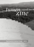 Lumen Zine Issue 4: Paul Kranzler & Andrew Phelps